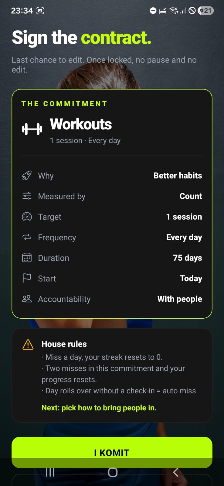 The commitment contract you sign on day one